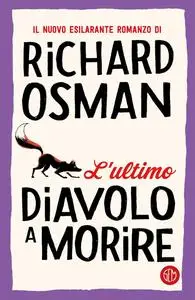 Richard Osman - L'ultimo diavolo a morire
