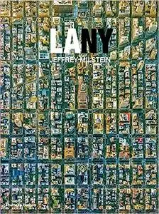 LA NY: Aerial Photographs of Los Angeles and New York