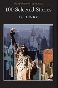 «100 Selected Stories» by O. Henry