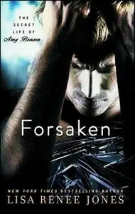 «Forsaken» by Lisa Renee Jones