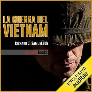 «La Guerra del Vietnam» by Richard J. Samuelson