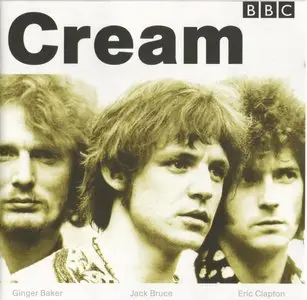 Cream - BBC Sessions (2003) {Polydor 076 048-2 rec 1966-1968}