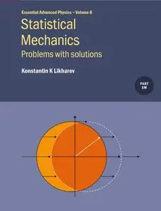 Statistical Mechanics: Problems With Solutions