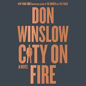 City on Fire: A Novel [Audiobook]