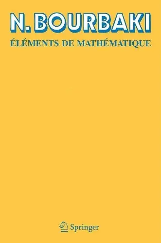 Nicolas Bourbaki, "Eléments de mathématiques"