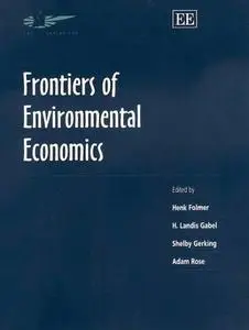Frontiers of Environmental Economics (In Association with the Association of European Universities)