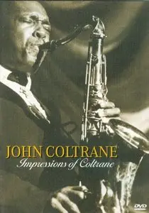 John Coltrane - Impressions Of Coltrane (2007)
