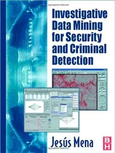 Investigative Data Mining for Security and Criminal Detection (Repost)