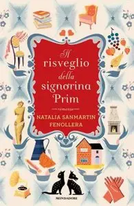 Natalia Sanmartin Fenollera - Il Risveglio Della Signorina Prim