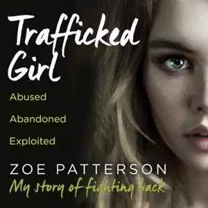 «Trafficked Girl» by Jane Smith,Zoe Patterson