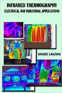 Infrared Thermography: electrical and industrial applications