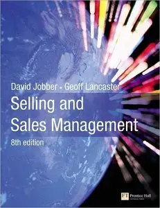 Selling and Sales Management, 8th edition (repost)