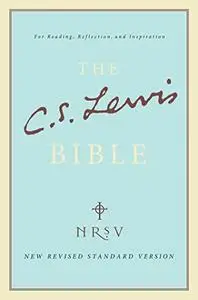 NRSV, The C. S. Lewis Bible, Hardcover: For Reading, Reflection, and Inspiration