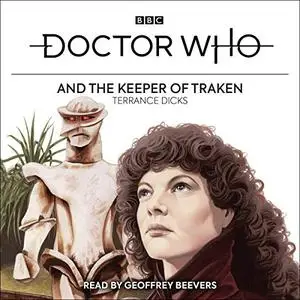 Doctor Who and the Keeper of Traken: 4th Doctor Novelisation [Audiobook]