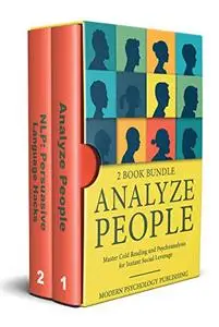 Analyze People: How to Analyze People & NLP - 2 Book Bundle (Analyze People, NLP, Persuasive Language, Influence)