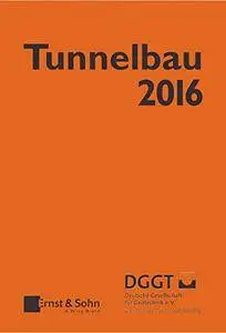 Taschenbuch fur den Tunnelbau 2016