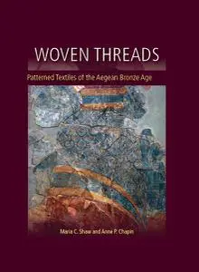 «Woven Threads» by Anne Chapin, Maria Shaw