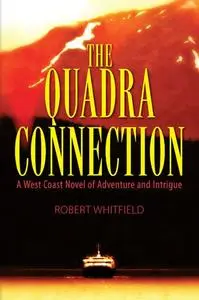 «The Quadra Connection» by Robert Whitfield