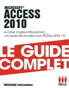 Mosaïque Informatique, "Access 2010" (Repost)