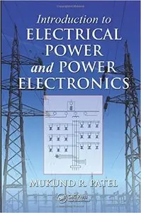 Introduction to Electrical Power and Power Electronics