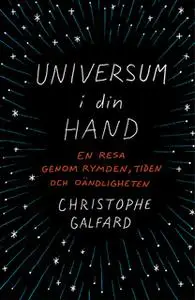 «Universum i din hand» by Christophe Galfard