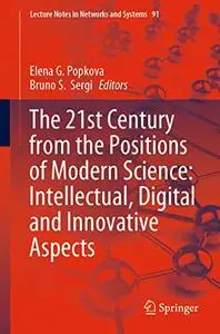 The 21st Century from the Positions of Modern Science: Intellectual, Digital and Innovative Aspects (Repost)