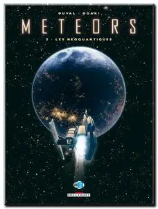 Duval & Ogaki - Meteors - Tomes 1 & 2