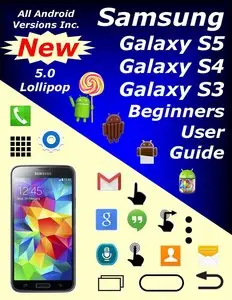 Samsung Galaxy S5, S4, & S3 Beginners User Guide