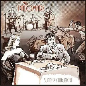 The Palomars - Supper Club Riot (2017)