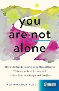 You Are Not Alone
