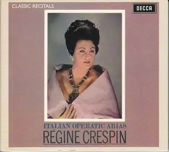 Regine Crespin-Italian Operatic Arias
