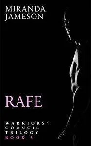 RAFE: Book 3 in the Warriors' Council Trilogy - a modern vampire romance.