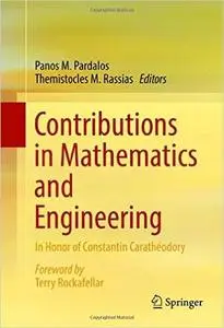 Contributions in Mathematics and Engineering: In Honor of Constantin Carathéodory