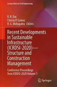 Recent Developments in Sustainable Infrastructure (ICRDSI-2020)—Structure and Construction Management