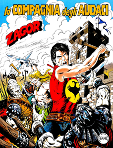 Zagor - Volume 683 - La Compagnia Degli Audaci (A Colori)