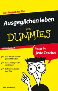 Ausgeglichen leben für Dummies