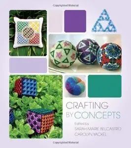 Crafting by Concepts: Fiber Arts and Mathematics (repost)