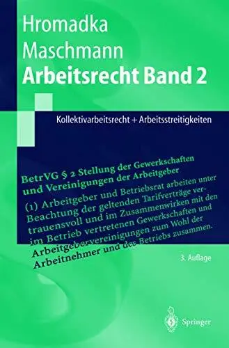 Arbeitsrecht Band 2: Kollektivarbeitsrecht + Arbeitsstreitigkeiten, 3.Auflage  GERMAN
