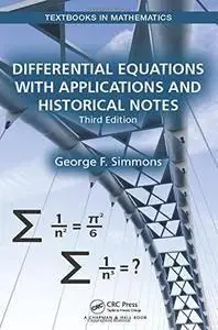 Differential Equations with Applications and Historical Notes, Third Edition  (repost)