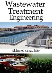 "Wastewater Treatment Engineering" ed. by Mohamed Samer