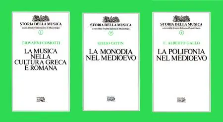 Giovanni Comotti, Giulio Cattin, Alberto F. Gallo, "Storia della Musica", vol. 1, 2 e 3