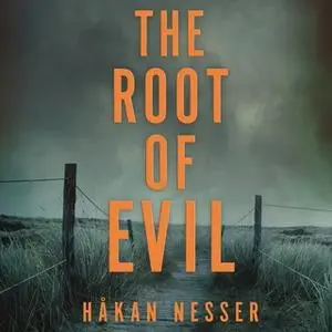 «The Root of Evil» by Håkan Nesser