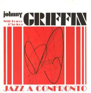 Johnny Griffin - Jazz A Confronto (1974) {Atomic Records 76815 rel 2009}