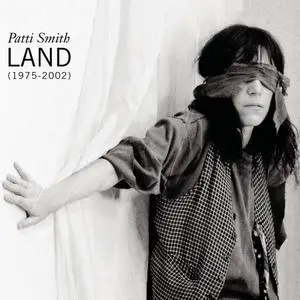Patti Smith - Land (1975-2002) (2002)