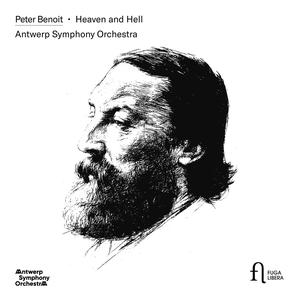 Antwerp Symphony Orchestra - Peter Benoit: Heaven and Hell (2024) [Official Digital Download]