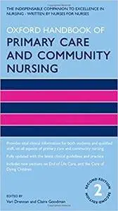 Oxford Handbook of Primary Care and Community Nursing, 2nd Edition