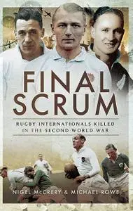 «Final Scrum» by Nigel McCrery