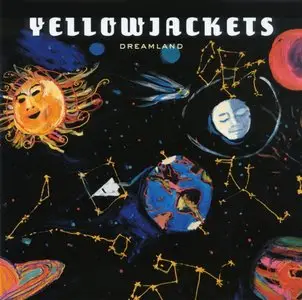 Yellowjackets - Dreamland (1995) {Warner}