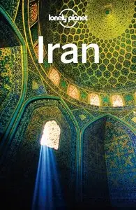 Lonely Planet Iran (Travel Guide)