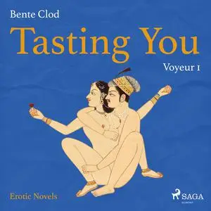 «Tasting You: Voyeur» by Bente Clod